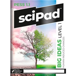 SciPAD Big Ideas Physics Earth and Space Science 1.1 Human Induced Changes 9781067002206