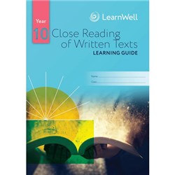 LearnWell Year 10 Close Reading of Written Texts Learning Guide 9781988586496