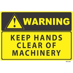 Warning Keep Hands Clear of Machinery Safety Sign 340x240mm