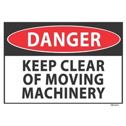 Danger Keep Clear Moving Machinery Safety Sign 340x240mm