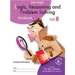 Start Right Logic Reasoning & Problem Solving Workbook Year 8 9781990038013