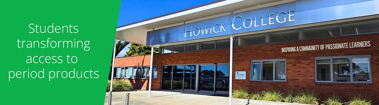 Howick College's Z Club students transform access to period products 