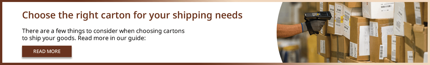Choose the right carton for your shipping needs
