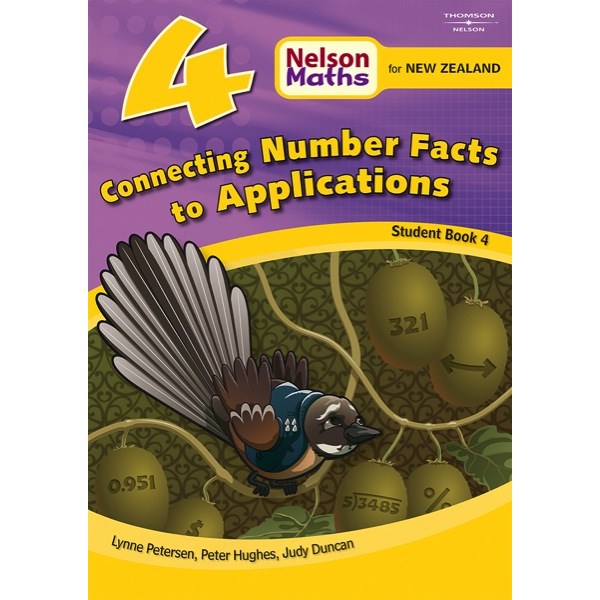 Nelson Math for New Zealand Connecting Number Facts to Applications
