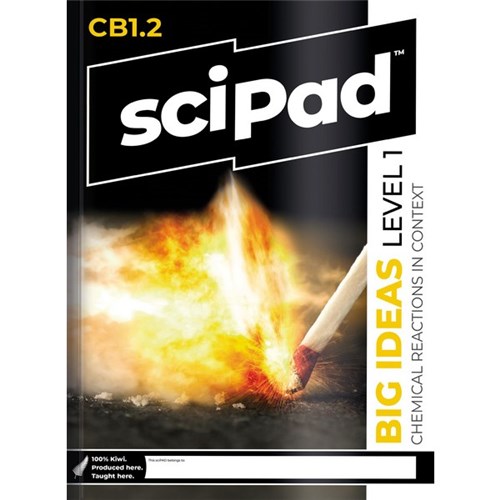 SciPad CB 1.2 Big Ideas Chemistry & Biology Level 1 9781991167545
