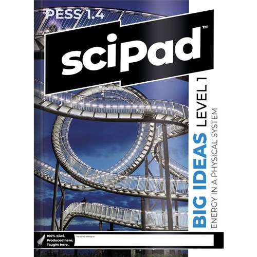 SciPad PESS 1.4 Big Ideas Physics, Earth and Space Science Level 1 9781991167590