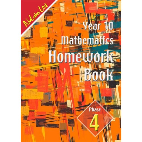 NuLake Mathematics Homework  Workbook Year 10 Phase 4 9781067140731 - Due April 2027