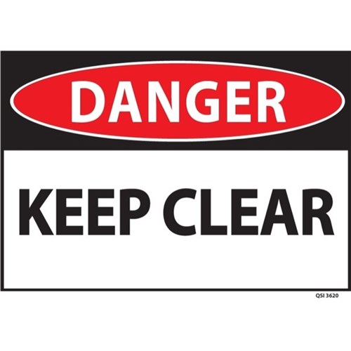 Danger Keep Clear Safety Sign 340x240mm