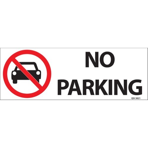 No Parking Safety Sign 340x120mm