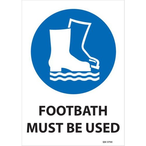 Footbath Must Be Used Safety Sign 240x300mm
