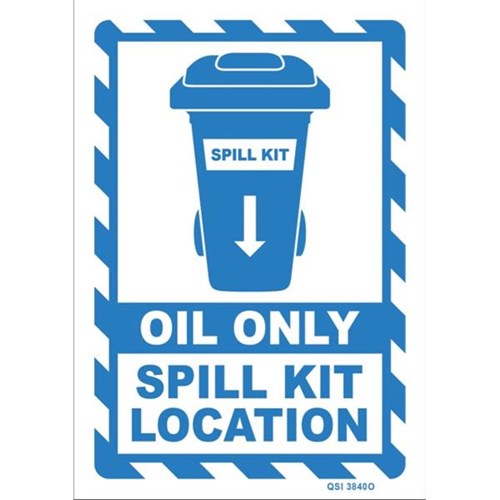 Oil Only Spill Kit Location Safety Sign 340x240mm OfficeMax NZ