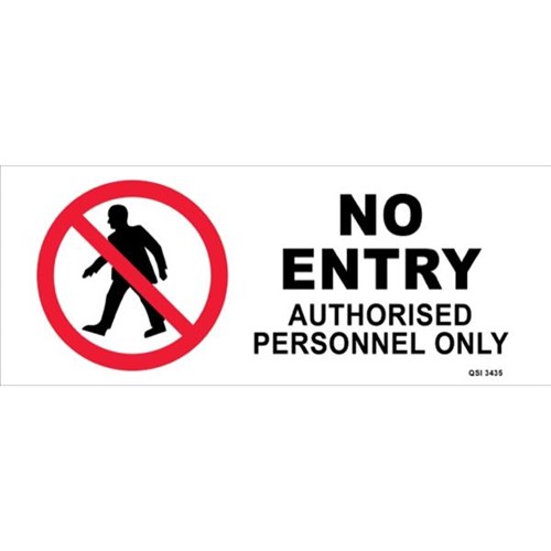 No Entry Authorised Personnel Only Safety Sign 450x180mm