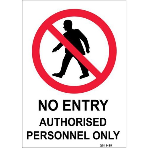 No Entry Authorised Personnel Only Safety Sign 230x300mm