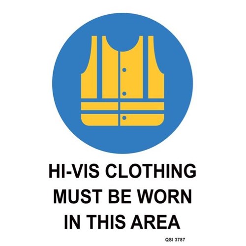 Hi Vis Clothing Must Be Worn Safety Sign 240x340mm