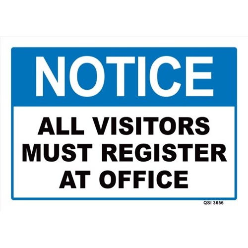 Notice All Visitors Must Register At Office Safety Sign 340x240mm