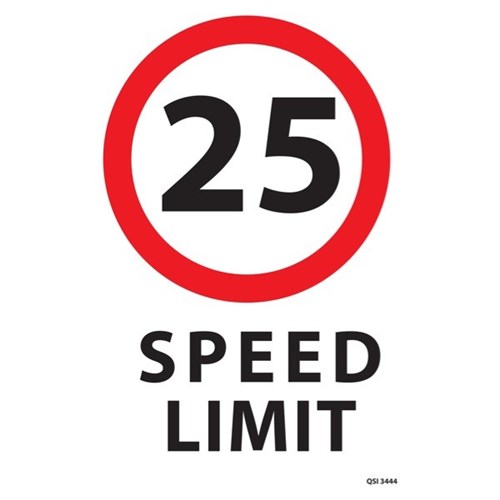 25km Speed Limit Safety Sign 240x340mm