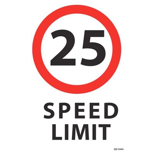 25km Speed Limit Safety Sign 240x340mm