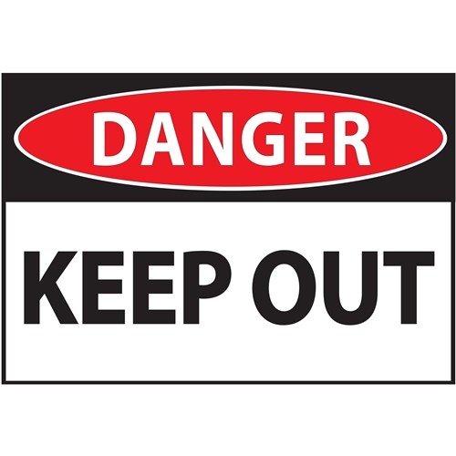 Danger Keep Out Safety Sign 340x240mm