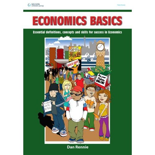 Economics Basics Essential Definitions Concepts & Skills for Success in Economics 9780170950374