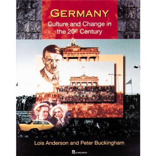 Germany Culture & Change in the 20th Century Textbook 9780582861626