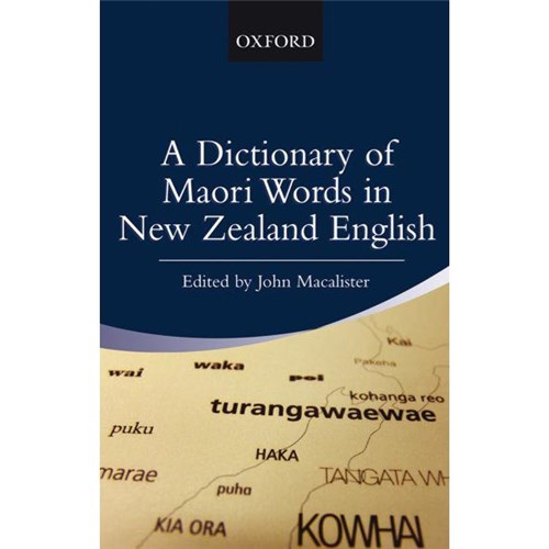 Oxford Dictionary of Maori Words in NZ English 9780195584950