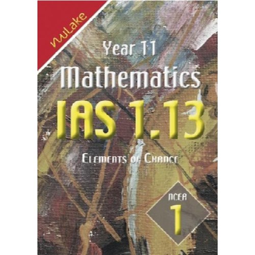 NuLake Mathematics IAS 1.13 Elements of Chance Level 1 Year 11 9780986469398