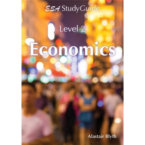 ESA Economics Study Guide Level 2 Year 12 9781927245682