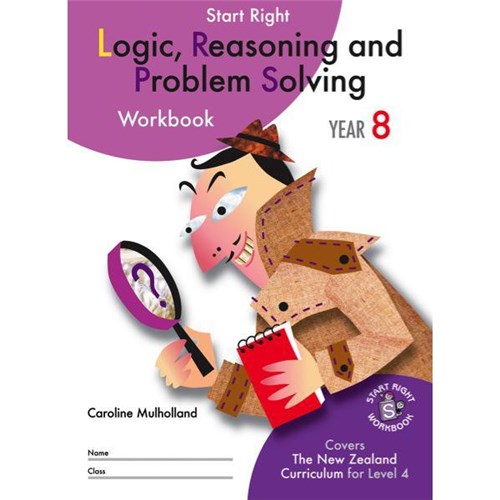 Start Right Logic Reasoning & Problem Solving Workbook Year 8 9781990038013