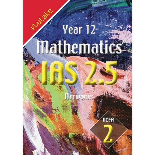 NuLake Mathematics IAS 2.5 Networks Level 2 Year 12 9781927164105