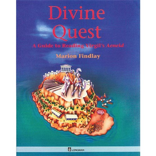 Divine Quest A Guide to Reading Virgil's Aeneid 9780582879553