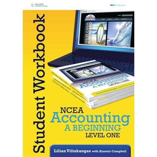 NCEA Accounting A Beginning Workbook Level 1 Year 11 9780170211062