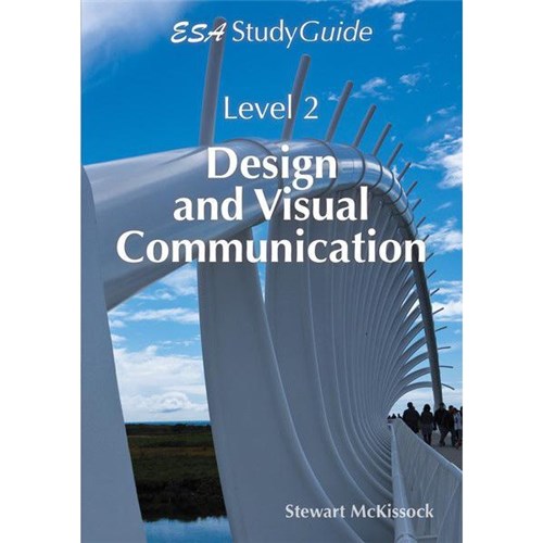 Design & Visual Communication Textbook, Level 2, Study Guide, 9781927194157