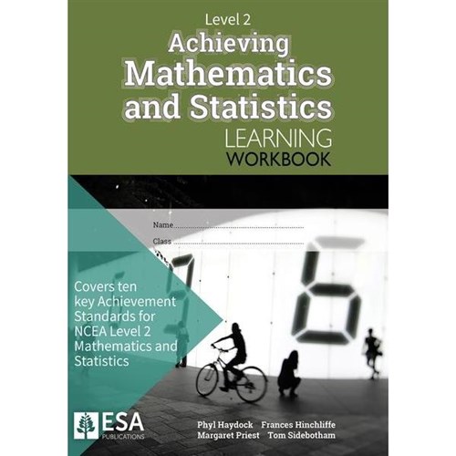 ESA Achieving Mathematics & Statistics Learning Workbook Level 2 Year 12 9780947504984
