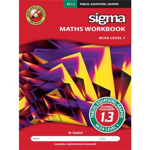 Sigma 1.3 Maths Tables Equations Graphs Level 1 9781877567544 OfficeMax NZ
