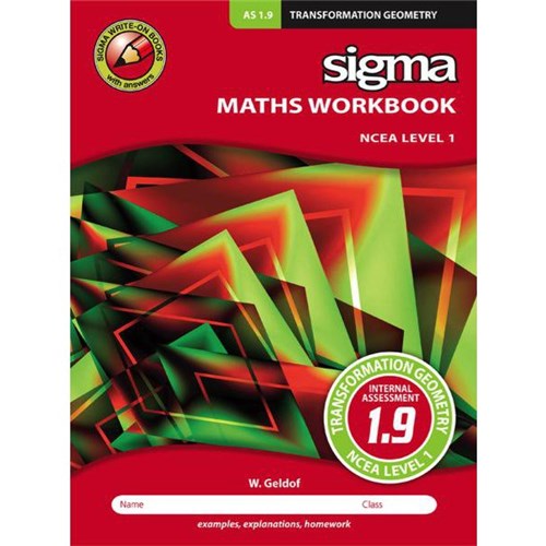 Sigma AS 1.9 Maths Transformation Geometry Workbook NCEA Level 1 Year 11 9781877567605