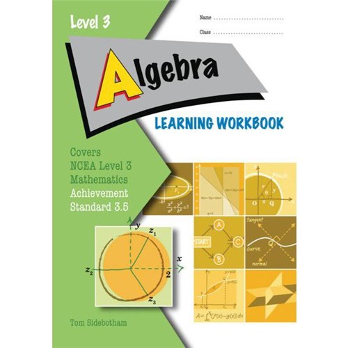 ESA Maths 3.5 Algebra Learning Workbook Level 3 Year 13 9781990015359