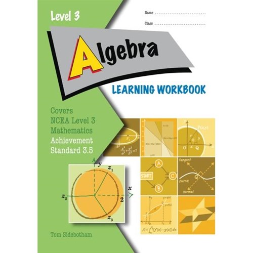 ESA Maths 3.5 Algebra Learning Workbook Level 3 Year 13 9781990015359