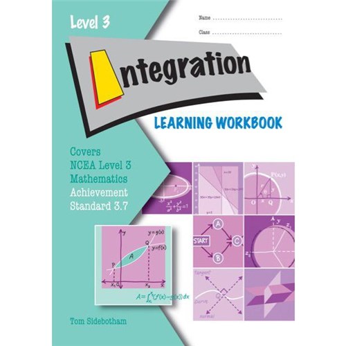 ESA Maths 3.7 Integration Learning Workbook Level 3 Year 13 9780908315925