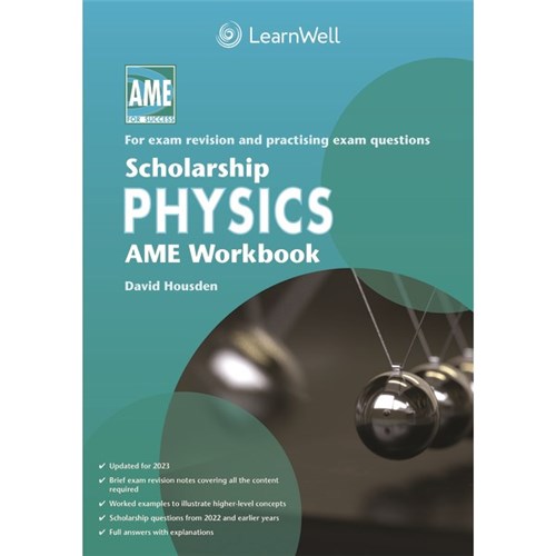 AME Scholarship Physics Workbook Year 13 9781991107275