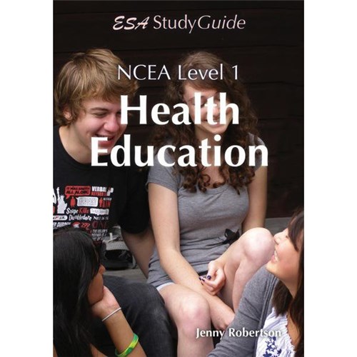 ESA Health Education Study Guide NCEA Level 1 Year 11 9781877530692
